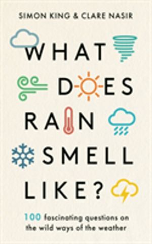 What Does Rain Smell Like? - Discover the fascinating answers to the most c