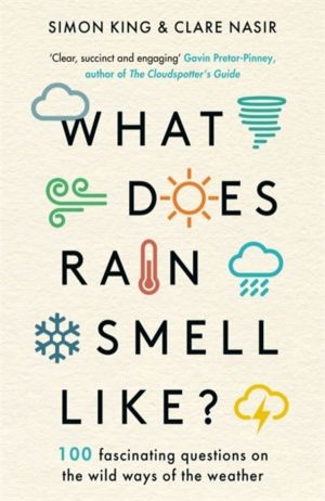 What Does Rain Smell Like? - Discover the fascinating answers to the most c