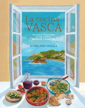 Cocina Vasca - Recipes and Traditions of the Spanish Basque Country
