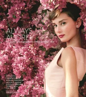 Always Audrey - Six Iconic Photographers. One Legendary Star.