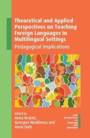Theoretical and Applied Perspectives on Teaching Foreign Languages in Multi