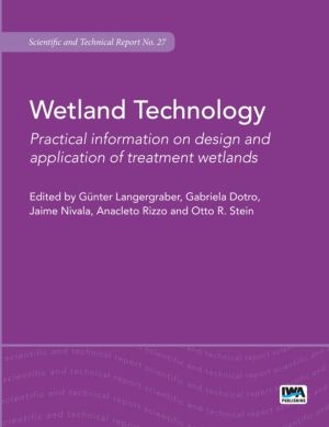 Wetland Technology - Practical Information on the Design and Application of