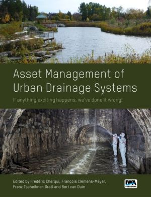 Asset Management of Urban Drainage Systems - if anything exciting happens,