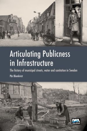 Articulating Publicness in Infrastructure - The history of municipal street
