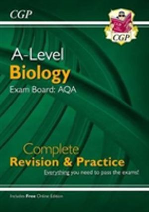 A-Level Biology: AQA Year 1 & 2 Complete Revision & Practice with Online Ed