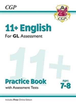 11+ GL English Practice Book & Assessment Tests - Ages 7-8 (with Online Edi