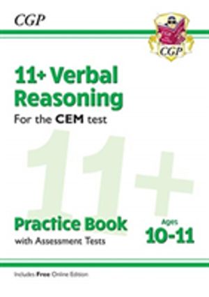 11+ CEM Verbal Reasoning Practice Book & Assessment Tests - Ages 10-11 (wit