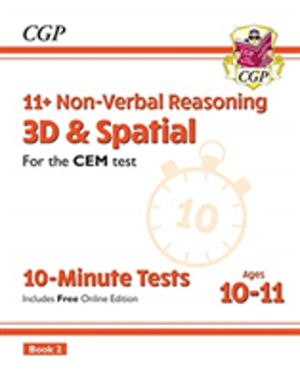 11+ CEM 10-Minute Tests: Non-Verbal Reasoning 3D & Spatial - Ages 10-11 Boo