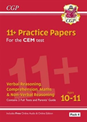 11+ CEM Practice Papers: Ages 10-11 - Pack 4 (with Parents' Guide & Online