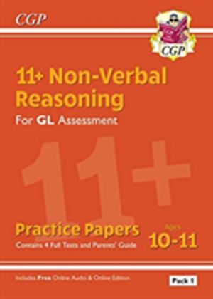 11+ GL Non-Verbal Reasoning Practice Papers: Ages 10-11 Pack 1 (inc Parents