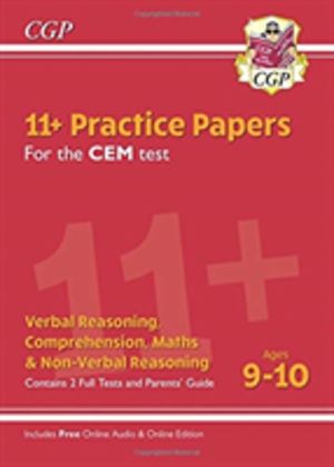 11+ CEM Practice Papers - Ages 9-10 (with Parents' Guide & Online Edition)