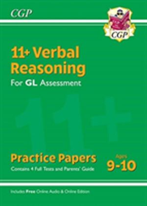 11+ GL Verbal Reasoning Practice Papers - Ages 9-10 (with Parents' Guide &