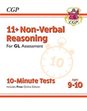 11+ GL 10-Minute Tests: Non-Verbal Reasoning - Ages 9-10 (with Online Editi