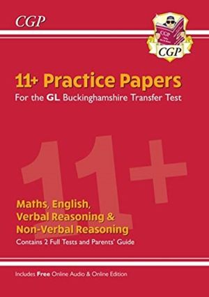 Buckinghamshire 11+ GL Practice Papers: Secondary Transfer Test (inc Parent