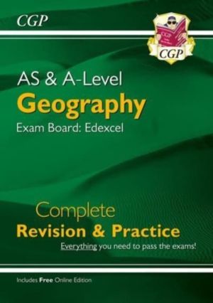 A-Level and AS Geography: Edexcel Complete Revision & Practice (with Online