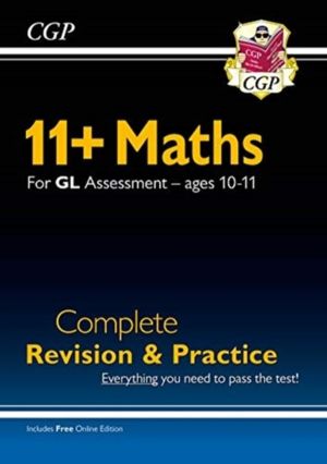 11+ GL Maths Complete Revision and Practice - Ages 10-11 (with Online Editi