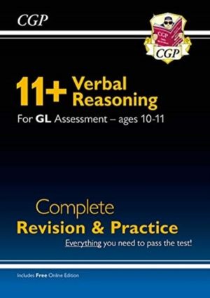 11+ GL Verbal Reasoning Complete Revision and Practice - Ages 10-11 (with O