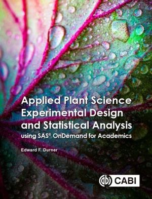 Applied Plant Science Experimental Design and Statistical Analysis Using SA