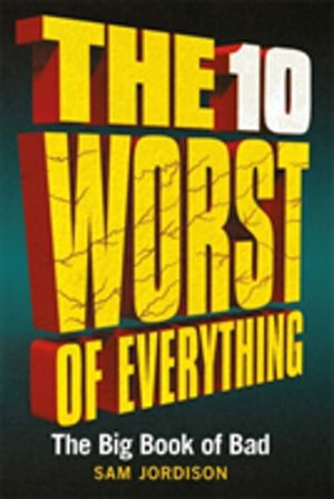 10 Worst of Everything - The Big Book of Bad