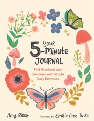 Your 5-Minute Journal - Find Gratitude and De-Stress with Simple Daily Exer