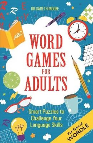 Word Games for Adults - Smart Puzzles to Challenge Your Language Skills ÔÇô