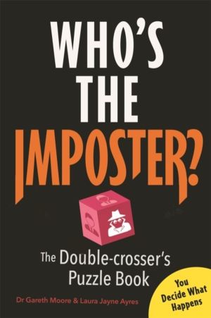WhoÔÇÖs the Imposter? - The Double-crosserÔÇÖs Puzzle Book