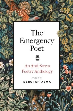 Emergency Poet - An Anti-Stress Poetry Anthology