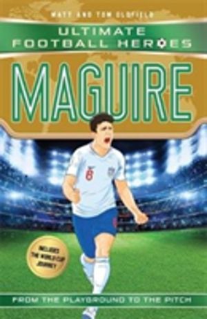 Ultimate Football Heroes: Maguire (Super Stoppers 10) - Collect them all!