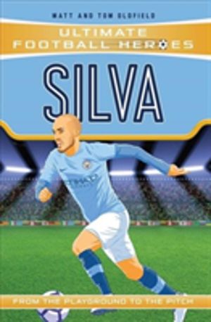 Ultimate Football Heroes: Silva (Midfield Generals) - Collect Them All!