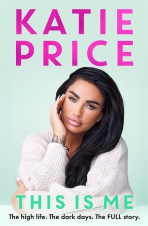This Is Me - THE INSTANT NO.1 BESTSELLER: The high life. The dark times. Th