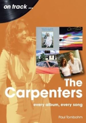Carpenters On Track - Every Album, Every Song