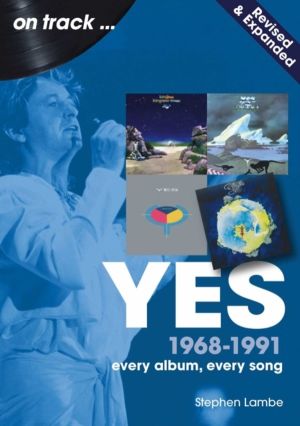 Yes On Track 1968 -1991 - Every Album, Every Song