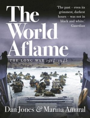 World Aflame - The Long War, 1914-1945