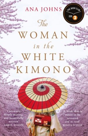 Woman in the White Kimono - A BBC Radio 2 Book Club Pick