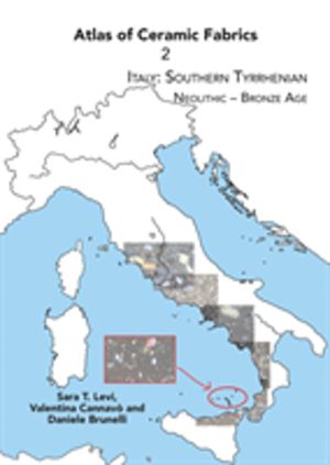 Atlas of Ceramic Fabrics 2 - Italy: Southern Tyrrhenian. Neolithic ÔÇô Bron