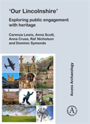 ÔÇÿOur LincolnshireÔÇÖ: Exploring public engagement with heritage