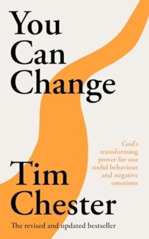 You Can Change - God's transforming power for our sinful behaviour and nega
