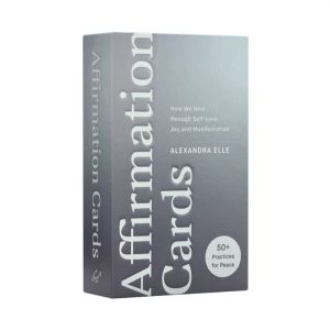 Affirmation Cards - How We Heal through Self-Love, Joy, and Manifestation