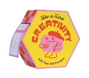 Take-a-Ticket: Creativity - 200 Tear-Off Prompts