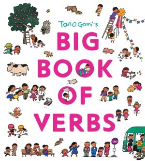 Taro GomiÔÇÖs Big Book of Verbs
