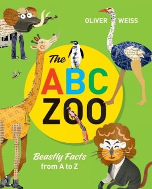 ABC Zoo - Beastly Facts from A to Z