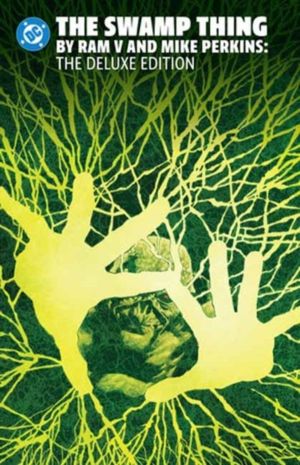 Swamp Thing by Ram V and Mike Perkins Omnibus