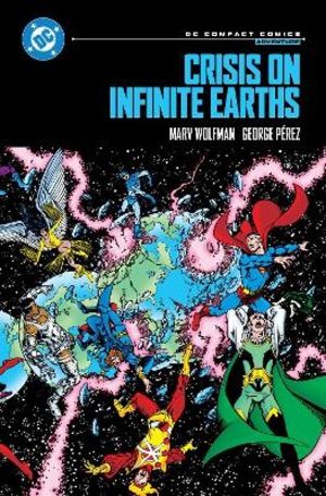 Crisis on Infinite Earths: DC Compact Comics Edition