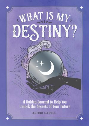 What Is My Destiny?