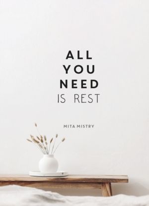 All You Need is Rest - Refresh Your Well-Being with the Power of Rest and S