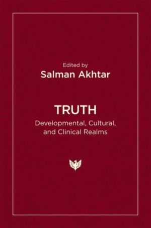 Truth - Developmental, Cultural, and Clinical Realms