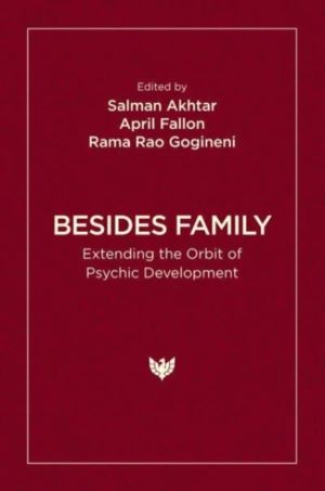 Besides Family - Extending the Orbit of Psychic Development