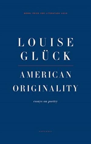 American Originality - Essays on Poetry
