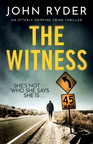 Witness - An utterly gripping crime thriller