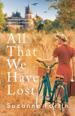 All That We Have Lost - Absolutely unputdownable and utterly heartbreaking